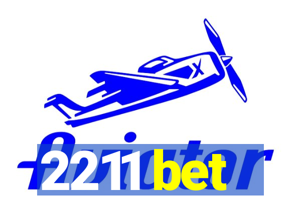 2211 bet